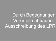 durch begegnung vorurteile abbauen